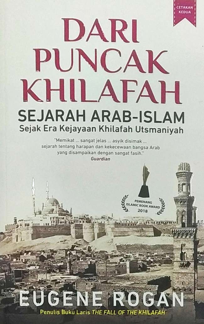 Dari Puncak Khilafah: Sejarah Arab-Islam Sejak Era Kejayaan Khilafah Utsmaniyah